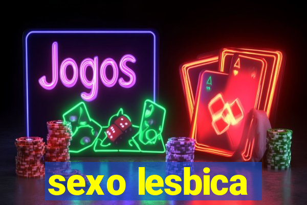 sexo lesbica